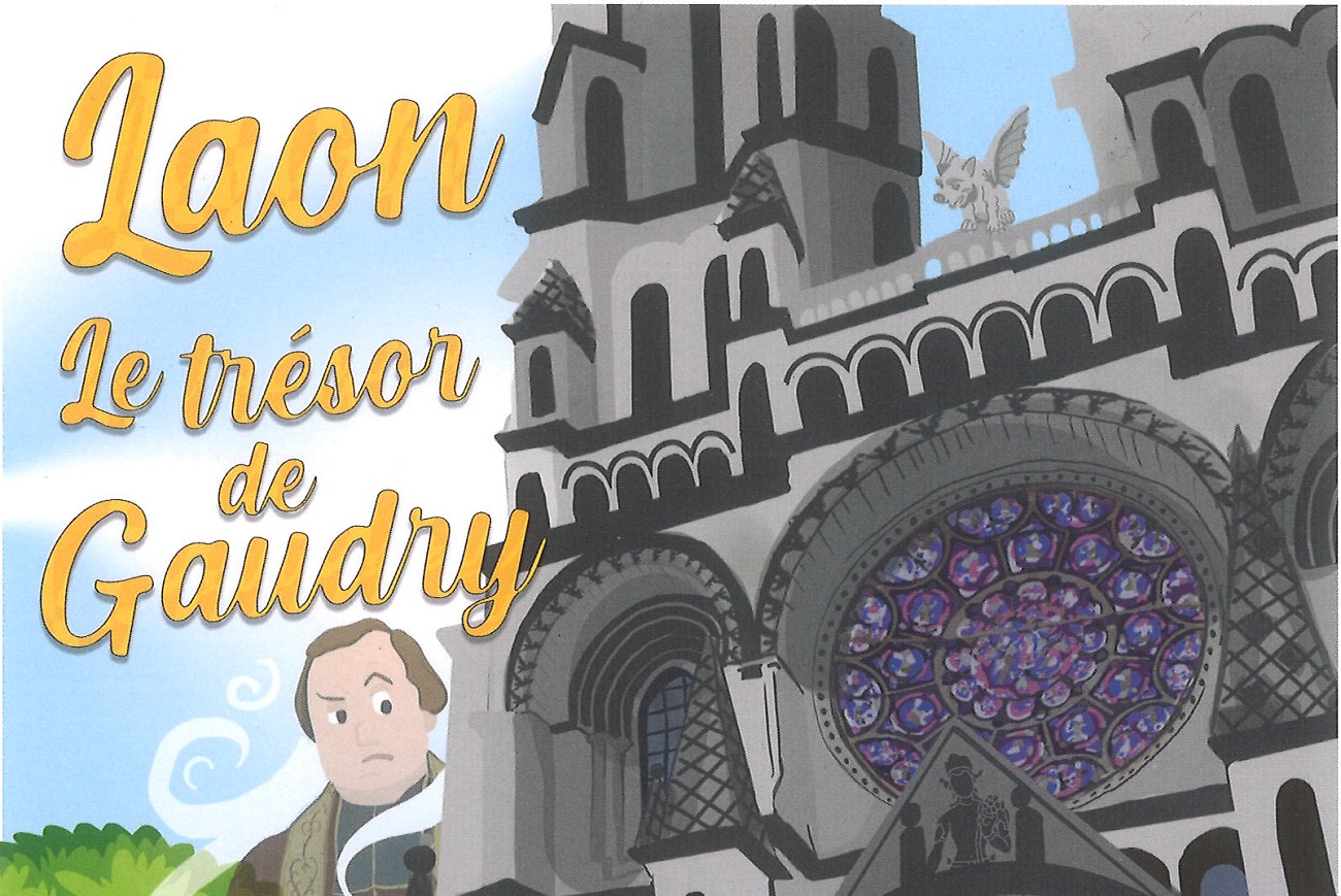 Chasse au trésor à Laon : "Le trésor de Gaudry"