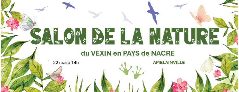 Salon Nature du Vexin en Pays de Nacre — visuel événement